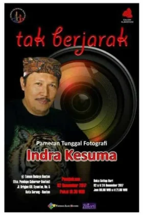 Pameran Tunggal Fotografi Indra Kesuma “Tak Berjarak”