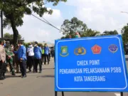 Tinjau Titik Check Point PSBB, Warga Kota Tangerang Diminta Disiplin dan Patuh