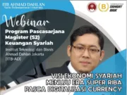 Gelar Webinar, ITB Ahmad Dahlan Khawatirkan Munculnya Era Super Riba Pasca Digitalisasi Currency