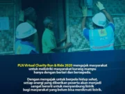 Virtual Charity Run and Ride, PLN Bantu Sambung Listrik Warga Tidak Mampu