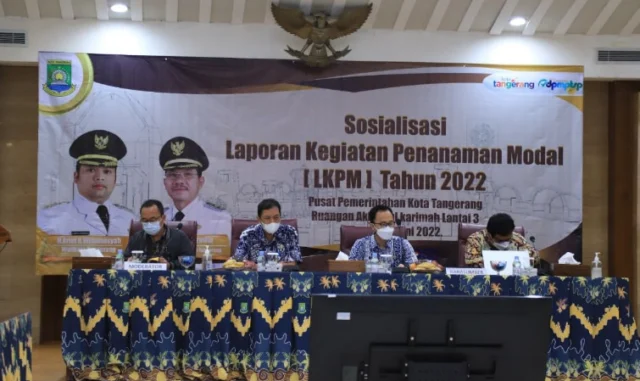 Sosialisasi LKPM, Investasi di Kota Tangerang Mengalami Peningkatan