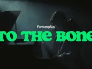 Lirik Lagu To The Bone Pamungkas dan Terjemahan