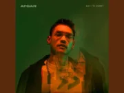 Lirik Lagu Say I’m Sorry - Afgan