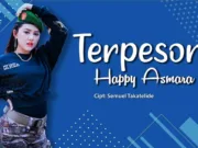 Lirik Lagu Terpesona Aku Terpesona Happy Asmara