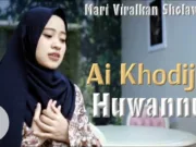 Lirik Lagu Huwannur - Ai Khodijah Teks Arab dan Latin