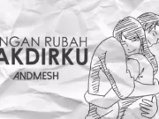 Lirik Lagu Jangan Rubah Takdirku Andmesh Kamaleng