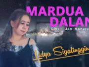 Lirik Lagu Mardua Dalan dan Artinya - Lidya Sigalingging