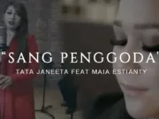 Lirik Lagu Sang Penggoda - Tata Janeeta Feat Maia Estianty