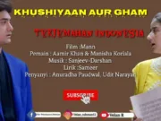 Lirik Lagu Khushiyaan Aur Gham dan Artinya