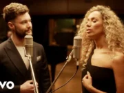 Lirik Lagu You Are The Reason - Calum Scott feat Leona Lewis