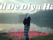 Lirik Lagu Dil De Diya Hai - Selfi Yamma (Cover)