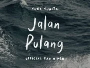 Lirik Lagu Jalan Pulang - Yura Yunita