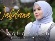 Lirik Lagu Wahdana Dana - Wafiq Azizah