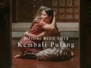 Lirik Lagu Kembali Pulang - Suara Kayu, Feby Putri