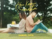 Lirik Lagu Aku Kamu dan Semesta - Samuel Cipta