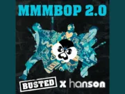 Lirik Lagu MMMBop 2.0 - Busted, Hanson