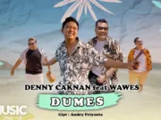 Lirik Lagu Dumes - Denny Caknan, Wawes