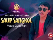 Lirik Lagu Saup Sangkol - Made Gunawan (Video)