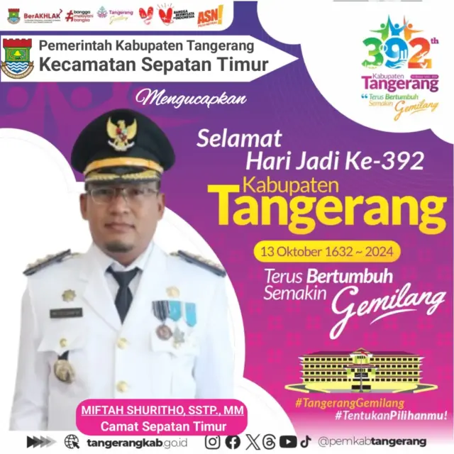 Camat Sepatan Timur Mengucapkan HUT Kabupaten Tangerang ke 392 "TANGERANG SEMAKIN GEMILANG"