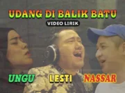 Lirik Lagu Udang Di Balik Batu - Ungu Band, Lesti, Nassar