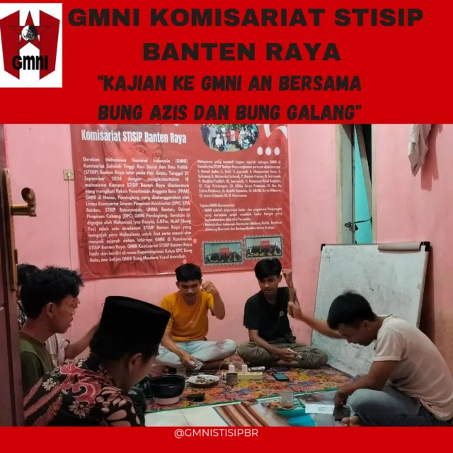 Kajian ke GMNI an dan bedah sejarah di GMNI Komisariat STISIP Banten Raya, pada Senin (16/12/2024).